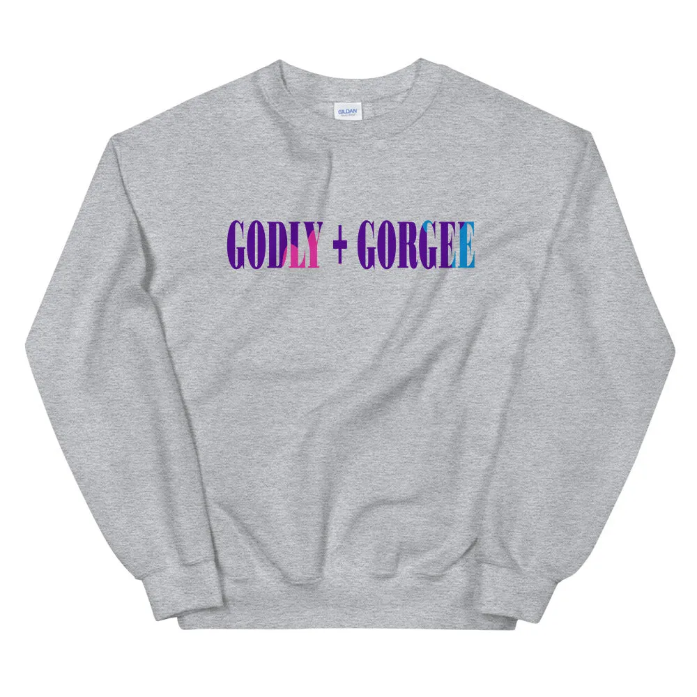 'Godly   Gorgee' Sweatshirt
