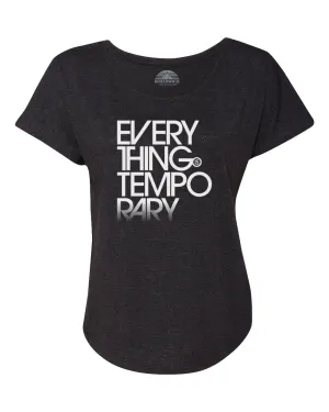 Women's Everything is Temporary Scoop Neck T-Shirt