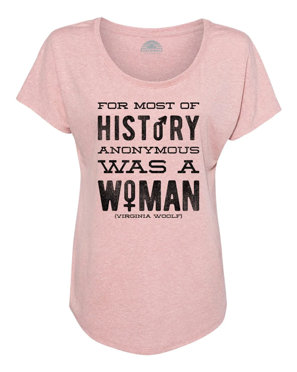 Women's For Most of History Anonymous Was a Woman Scoop Neck T-Shirt